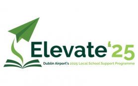 Thank you to Dublin Airport\'s School\'s Support Programme- Elevate 25!