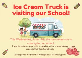 The ice-cream van is visiting Holywell ETNS!